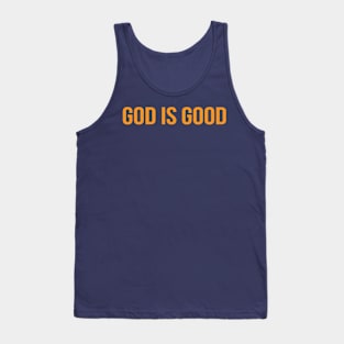 God Is Good Cool Motivational Christian Tank Top